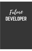 Future Developer Notebook: Lined Journal (Gift for Aspiring Developer), 120 Pages, 6 x 9, Matte Finish