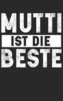 Mutti Ist Die Beste