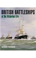 British Battleships of the Victorian Era