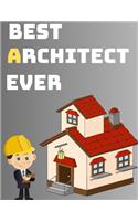 best architect ever: 120 Pages 8.5" X 11" Sketch Book with Large Blank Graph Paper and Blank White Paper, Sketching, Drawing and Record Creative Ideas, Notebook to Draw 