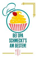 Bei Opa schmeckt's am besten
