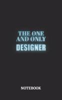 The One And Only Designer Notebook