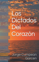 Dictados Del Corazón