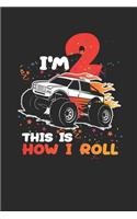 I'm 2 This Is How I Roll
