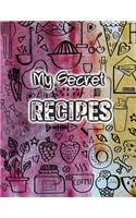 My Recipes Journal: My Secret Recipes (2 )