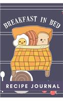 Breakfast In Bed Recipe Journal