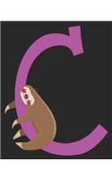 C: Cute Sloth Initial Letter First Name Purple Girl Composition Notebook 100 Wide Ruled Pages Journal Diary