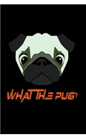 What The Pug?: Hangman Puzzles - Mini Game - Clever Kids - 110 Lined Pages - 6 X 9 In - 15.24 X 22.86 Cm - Single Player - Funny Great Gift