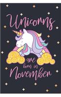 Unicorns Are Born In November: Cute Blank Lined Notebook Gift for Girls and Birthday Card Alternative for Daughter Friend or Coworker