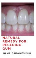 Natural Remedy for Receding Gum