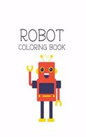 Robot Coloring Book: Robot Lover Gifts for Toddlers, Kids Ages 4-8 or Adult Relaxation - Cute Stress Relief Robot Birthday Coloring Book Made in USA