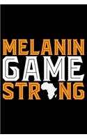 Melanin Game Strong