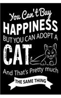 You Can't Buy Happiness But You Can Adopt a Cat And That's Pretty much The Same Thing