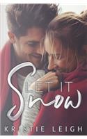 Let It Snow