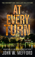 At Every Turn