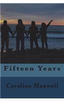 Fifteen Years
