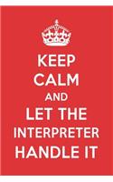 Keep Calm and Let the Interpreter Handle It: The Interpreter Designer Notebook
