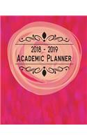 2018-2019 Academic Planner: School Planner Academic Schedule Organizer Weekly Monthly Daily V16