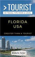 Greater Than a Tourist- Florida USA