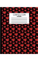 Composition Notebook: Red Heart Love 7.5 x 9.25 in - 110 Pages - Wide Ruled - Black Lined Paper Composition Journal - For Back to School, Classwork, Homework, Journal Ent