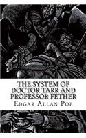 The System of Doctor Tarr and Professor Fether