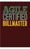 Agile Certified Bullmaster