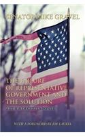 The Failure of Representative Government and the Solution