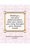 Madelyn's Empowerment Journal