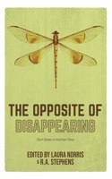 Opposite of Disappearing