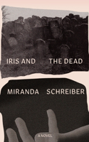 Iris and the Dead