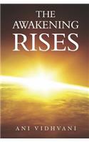Awakening Rises