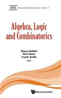 Algebra, Logic And Combinatorics