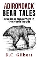 Adirondack Bear Tales