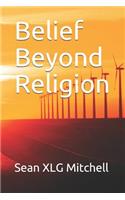 Belief Beyond Religion