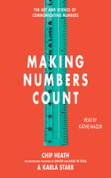 Making Numbers Count: The Art and Science of Communicating Numbers
