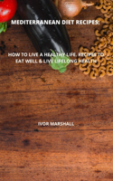 Mediterranean Diet Recipes