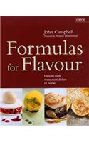 Formulas for Flavour: How to cook restaurant dishes at home
