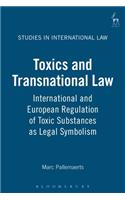 Toxics and Transnational Law: International and European Regulation of Toxic Substances as Legal Symbolism