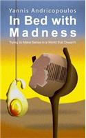In Bed with Madness