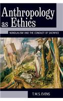 Anthropology as Ethics