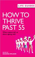 How to Thrive Past 55