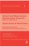 Clinical and Observational Psychoanalytic Research