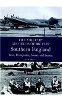 Military Airfields of Britain: No.2 Southern England