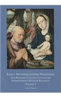 Early Netherlandish Painting Budapest. Volume II