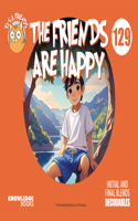 Friends Are Happy