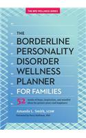 Borderline Personality Disorder Wellness Planner for Families