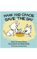 Hank and Gracie Save the Day