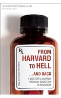 From Harvard to Hell...and Back