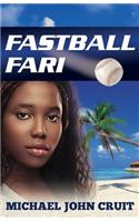 Fastball Fari