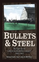 Bullets and Steel